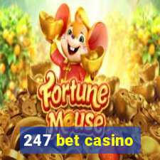 247 bet casino